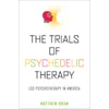 KNYGA Matthew Oram Trials of Psychedelic Therapy