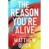 KNYGA Matthew Quick Reason You're Alive