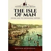 KNYGA Matthew Richardson Visitors' Historic Britain: The Isle of Man