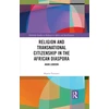 KNYGA Mattia Fumanti Religion and Transnational Citizenship in the African Diaspora