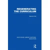 KNYGA Maurice Holt Regenerating the Curriculum