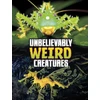 KNYGA Megan Cooley Peterson Unbelievably Weird Creatures