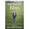 KNYGA Melanie Jones Stay With Me, Rhys