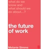KNYGA Melanie Simms What Do We Know and What Should We Do About the Future of Work?