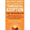 KNYGA Melissa Guida Richards What Baltas Parents Should Know about Transracial Adoption--The Workbook
