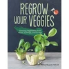 KNYGA Melissa Raupach Regrow Your Veggies