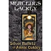 KNYGA Mercedes Lackey Sidabrinis Bullets of Annie Oakley