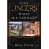 KNYGA Merrill Frederick Unger New Unger's Bible Dictionary, The