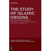 KNYGA Mette Bjerregaard Mortensen Study of Islamic Origins
