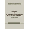 KNYGA Michael Glasspool Problems in Ophthalmology