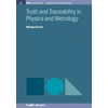 KNYGA Michael Grabe Truth and Traceability in Physics and Metrology
