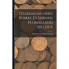KNYGA Michael Ivanovitch Rostovtzeff Tesserarum Urbis Romae Et Suburbi Plumbearum Sylloge