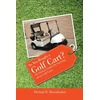 KNYGA Michael K Rosenbarker So You Bought a Golf Cart?