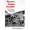 KNYGA Michael Khodarkovsky Russia's Steppe Frontier