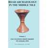 KNYGA Michael Mallinson Road Archaeology in the Middle Nile: Volume 2