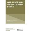 KNYGA Michael Schwartz War, Peace and Organizational Ethics