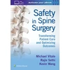 KNYGA Michael Vitale Safety in Spine Surgery: Transforming Patient Care and Optimizing Outcomes