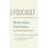 KNYGA Michel Foucault Wrong-Doing, Truth-Telling