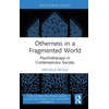 KNYGA Michela Gecele Otherness in a Fragmented World