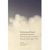 KNYGA Michele Grossman Rethinking Religion and Radicalization