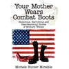 KNYGA HUNTER Your Mother Wears Combat Boots