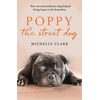 KNYGA Michelle Clark Poppy The Street Dog