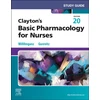 KNYGA Michelle J Willihnganz Study Guide for Clayton's Basic Pharmacology for Nurses