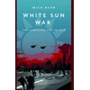 KNYGA Mick Ryan Baltas Sun War