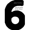 KNYGA Mickle Maher Six Plays