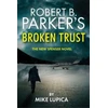 KNYGA Mike Lupica Robert B. Parker's Broken Trust [Spenser #51]