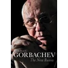 KNYGA Mikhail Gorbachev New Russia
