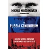 KNYGA Mikhail Khodorkovsky Russia Conundrum