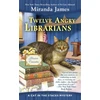 KNYGA Miranda James Twelve Angry Librarians