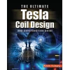 KNYGA Mitch Tilbury ULTIMATE Tesla Coil Design and Construction Guide