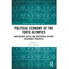 KNYGA Miyo Aramata Political Economy of the Tokyo Olympics