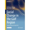 KNYGA Mizanur Rahman Social Change in the Gulf Region