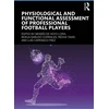 KNYGA Moises De Hoyo Physiological and Functional Assessment of Professional Football Players