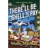 KNYGA Molly Macrae There'll Be Shell to Pay