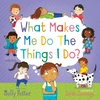 KNYGA Molly Potter What Makes Me Do The Things I Do?