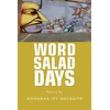 KNYGA Moonman Ivy Mosquito Word Salad Days