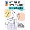 KNYGA My First Five Years Pre-schooler