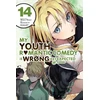 KNYGA My Youth Romantic Comedy Is Wrong, As I Expected @ comic, Vol. 14 (manga)