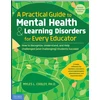 KNYGA Myles L Cooley Practical Guide to Mental Health &amp; Learning Disorders for Every Educator