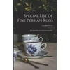 KNYGA New York Special List of Fine Persian Rugs