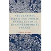 KNYGA Nadia Kiwan Secularism, Islam and Public Intellectuals in Contemporary France