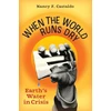 KNYGA Nancy F Castaldo When the World Runs Dry