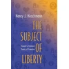 KNYGA Nancy J Hirschmann Subject of Liberty