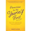 KNYGA Nancy Levin Permission to Put Yourself First