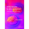 KNYGA Nancy Rothwell Who Wants to be a Scientist?
