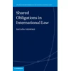KNYGA Natasa Nedeski Shared Obligations in International Law